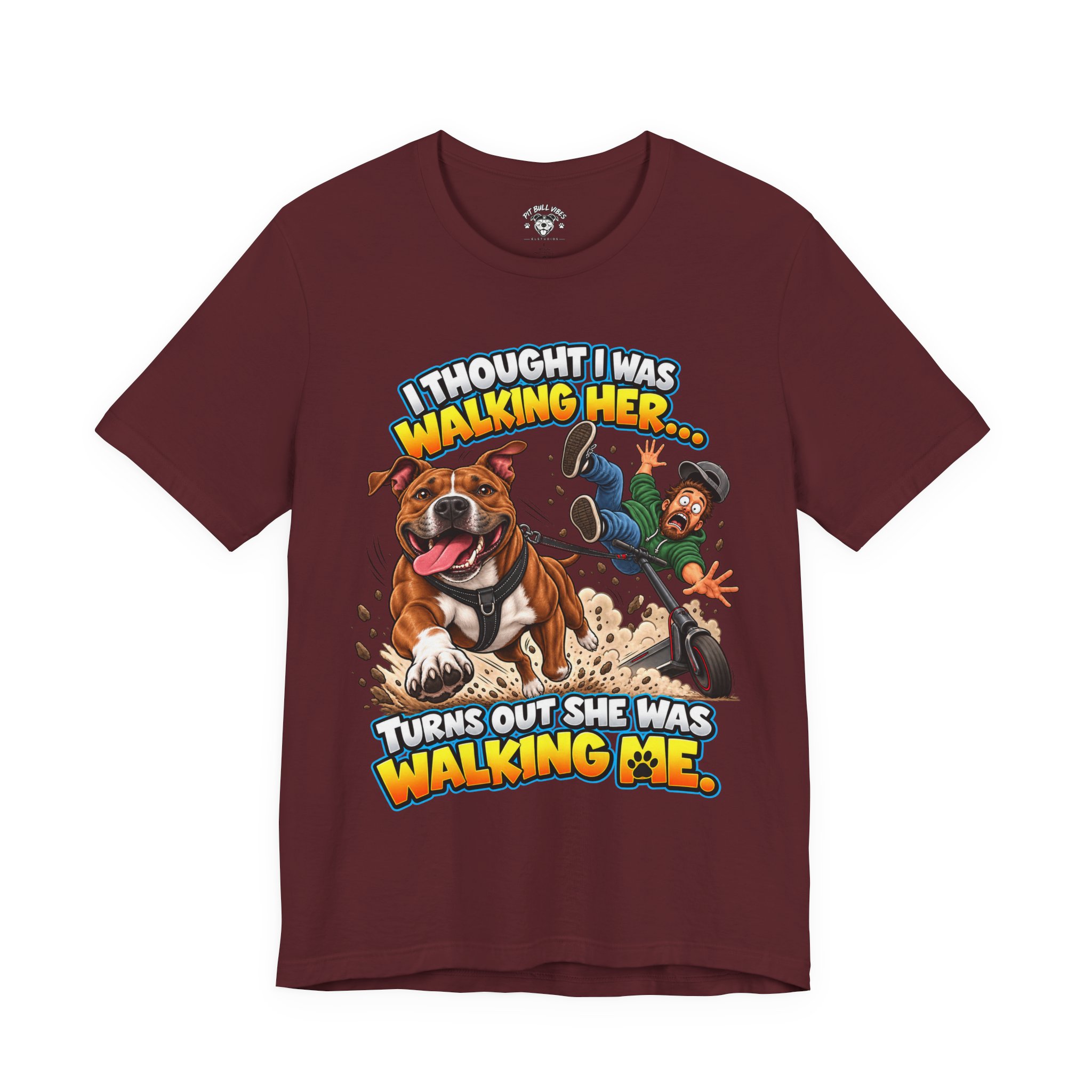 “I Thought I Was Walking Her, Turns Out She Was Walking Me” Funny Dog Walking T-Shirt - Image 29